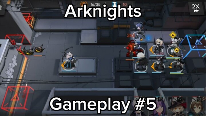 Arknights - Gameplay #5 (#bestofbest #BstationGamers)