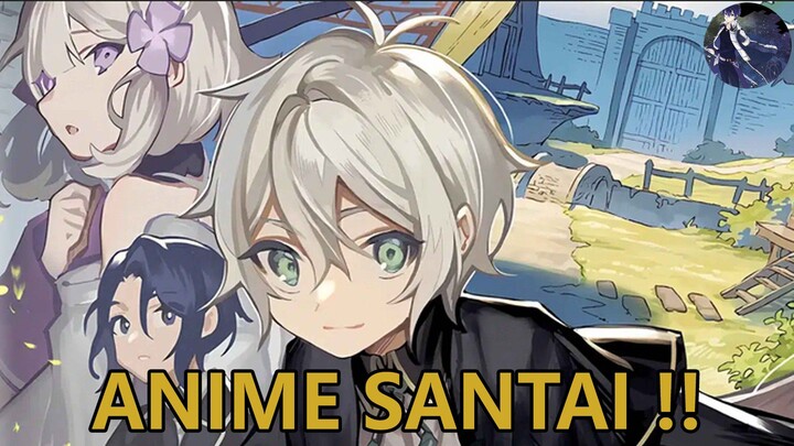 ANIME INI TERLALU SANTAI !! | Okiraku Riyusha