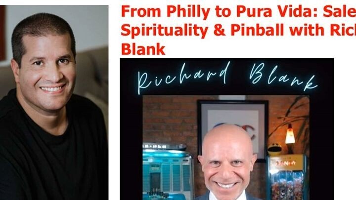 From Philly to Pura Vida_ Sales, Spirituality & Pinball with Richard Blank