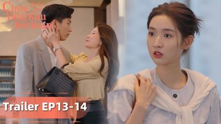 The Love You Give Me | Trailer EP13-14 Waduh! Hampir Aja Min Hui Salah Paham | WeTV【INDO SUB】