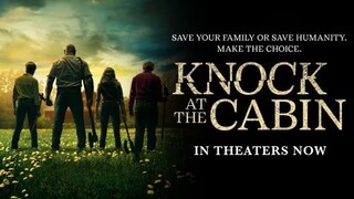 2023 • KNOCK ѦT THE CѦBIN [HD]