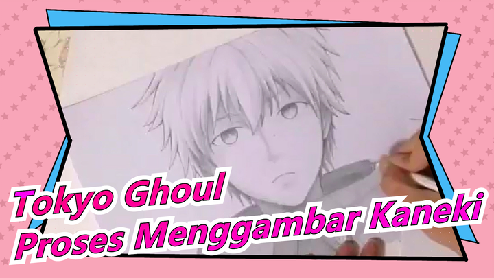 Tokyo Ghoul | [MAD Gambar] Proses Menggambar Kaneki