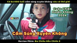 Thập đại cao thủ lại thua đứa trẻ ranh - review phim Đa Chiều Hỗn Chiến 2