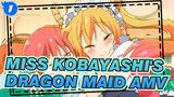 Miss Kobayashi's Dragon Maid AMV_1