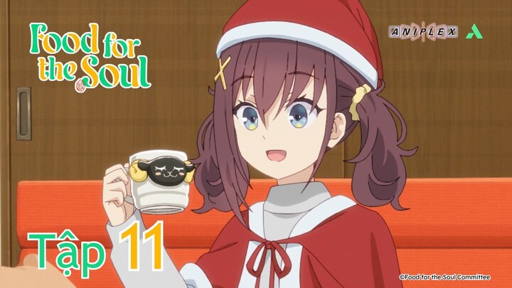 Food For The Soul - Tập 11 | Vietsub