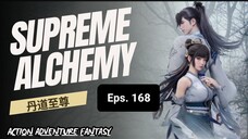 Supreme Alchemy episode 168 sub indo