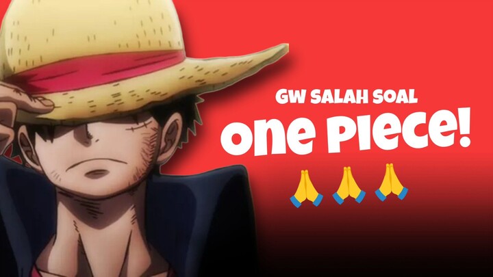 Ternyata One Piece Itu...