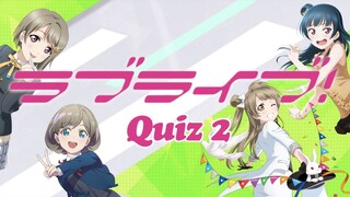 The Super Love Live! Quiz 2