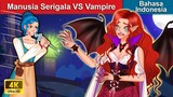 Manusia Serigala VS Vampire 🐺 Dongeng Bahasa Indonesia 🌜 WOA - Indonesian Fairy Tales