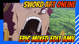 Sword Art Online 1 Mixed Edit | Epic