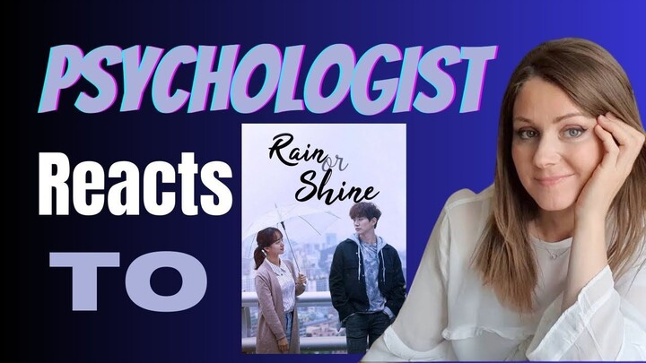 Psychologist Reacts to Korean Drama Just Between Lovers