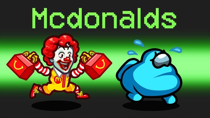 *OFFICIAL* McDonalds Mod in Among Us
