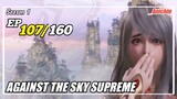 Against The Sky Supreme Episode 107 Subtitle Indonesia