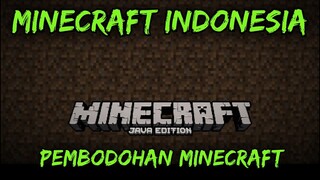 MINECRAFT INDONESIA - PEMBODOHAN MINECRAFT