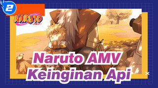 [Naruto AMV] Keinginan Api Tidak Pernah Mati_2