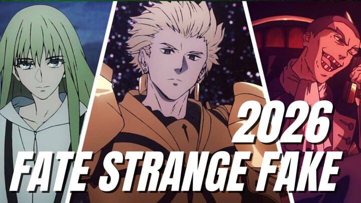 Fate Strange Fake 2026