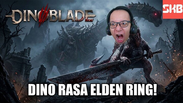 🦖🦖DINO BAWA PEDANG DAN GESIT? ELDEN RING GAK LEVEL! | DINOBLADE DEMO
