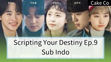 Scripting Your Destiny Ep.9 Sub Indo