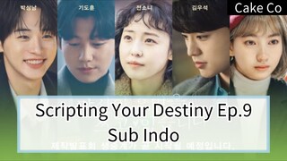 Scripting Your Destiny Ep.9 Sub Indo