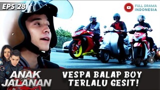 BOY TAKLUKAN MOTOR GEDE KALAH BALAPAN PAKE VESPA TUA MILIKNYA! - ANAK JALANAN EPS 28