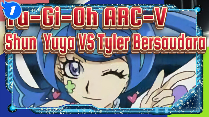 [Yu-Gi-Oh! ARC-V] 
Potongan Adegan Ikonik Shun & Yuya VS Tyler Bersaudara_1