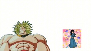 [Broly MAD] Let Broly judge whether the Dragon Ball characters are cute