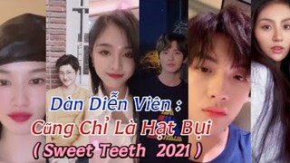 Dàn Diễn Viên : [Cũng Chỉ Là Hạt Bụi]|(Sweet Teeth 2021)
