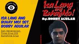 Isa Lang Ang Buhay Mo! Sgt. Bobby Aguilar!