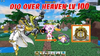 DIO Over Heaven 6 SAO LV 100 Ngưng Động Thời Gian Toàn Bản Đồ ??? | ALL STAR TOWER DEFENSE