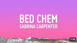 Bed Chem - Sabrina Carpenter (Lyrics)