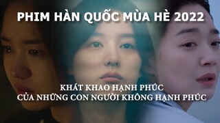 'Chúng tôi muốn Hạnh Phúc' | Phim Hàn Quốc mùa hè 2022