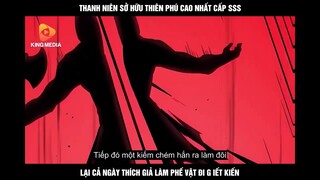 Thanh Niên Sở Hữu Thiên Phú Cao Nhất Cấp sss Lại Cả Ngày Thích Giả Vờ Làm Phế Vật Đi Giết Kiến