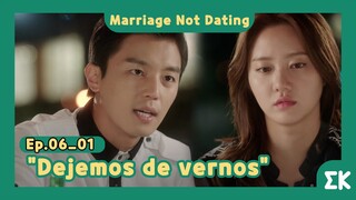 [#MarriageNotDating] Ep.06-01 |  "Dejemos de vernos"   | #EntretenimientoKoreano