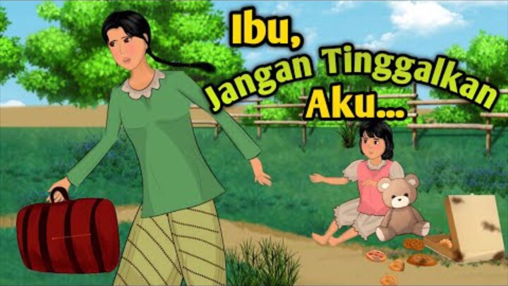 Ibu Jangan Tinggalkan Aku