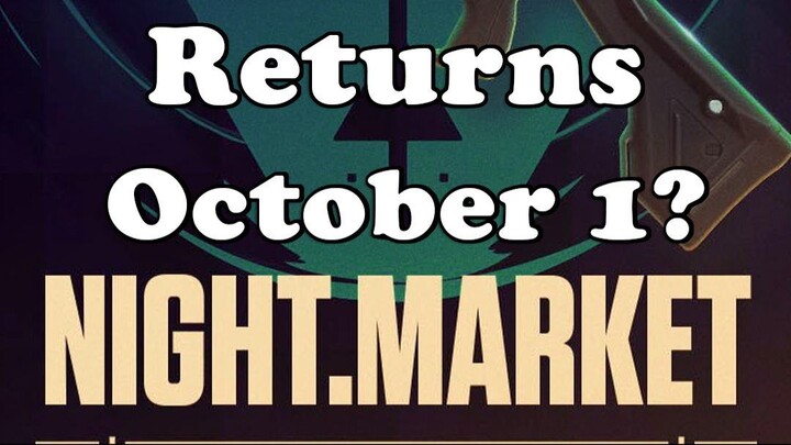VALORANT Night Market Could Return SOON! 😳 October 1 Release Date?