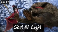 Soul Of Light Eps 04 Sub Indo