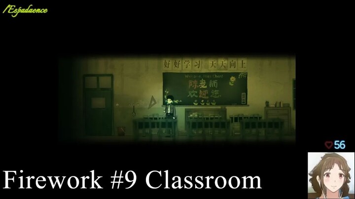 FIREWORK - playthrough. pt 09_ Classroom