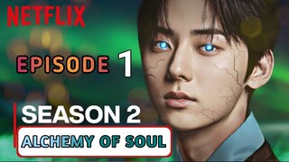 ALCHEMY OF SOUL SEASON 2 EPISODE 1