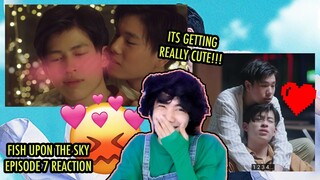 (GETTING SO CUTE!) ปลาบนฟ้า Fish Upon The Sky Ep. 7 Reaction and Commentary