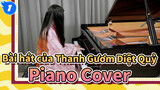 Bài hát của Thanh Gươm Diệt Quỷ
Piano Cover_1