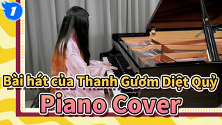 Bài hát của Thanh Gươm Diệt Quỷ
Piano Cover_1