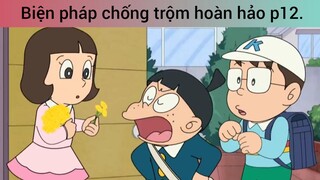 Biện pháp chống trộm hoàn hảo p12