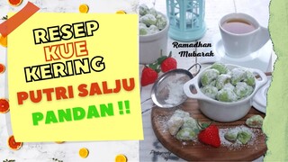 RESEP KUE KERING PUTRI SALJU PANDAN