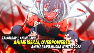 TAHUN BARU ANIME BARU! Inilah 10 Anime Baru Winter Tahun 2022 Wajib Kamu Tonton!