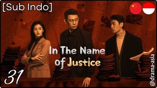 [Sub Indo] In The Name of Justice – Eps. 31 (2025)
