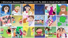 Shinchan Season 17 Episodes 831 To 860 in Hindi [Part 2/2 - 30 Episodes Compilation]