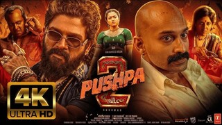 PUSHPA 2  (2024) New Released South Hindi Dubbed Full Action Movie In 4K