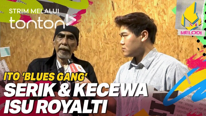 [CLIP] Melodi (5 Dec 2024): Serik Tentang Isu Royalti, Ito Blues Gang Kecewa? | Tonton