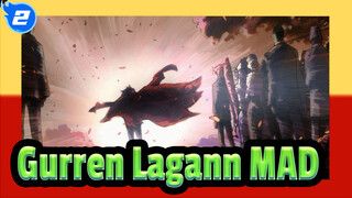 [Gurren Lagann MAD] I Also Want A Drill To Break Through The Sky_2