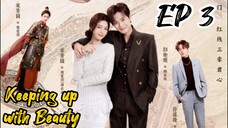 [ENG] EP 3 Keeping up with Beauty